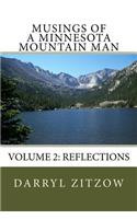 Musings of a Minnesota Mountain Man Volume 2