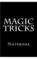 Magic Tricks: Notebook, 150 lined pages, softcover, 6 x 9