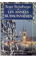 Annees Buissonnieres (Les)