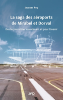 saga des aéroports de Mirabel et Dorval