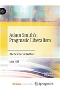 Adam Smith's Pragmatic Liberalism