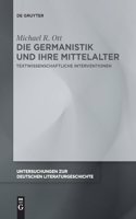 Germanistik und ihre Mittelalter