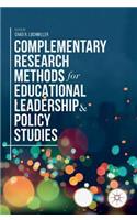 Complementary Research Methods for Educational Leadership and Policy Studies