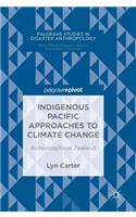 Indigenous Pacific Approaches to Climate Change