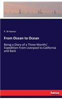 From Ocean to Ocean