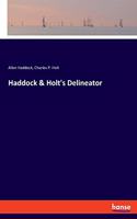 Haddock & Holt's Delineator