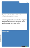 Lexicographical Account of the Negative Linguistic Expressions of English Taboo Homonyms in the Latest OALD