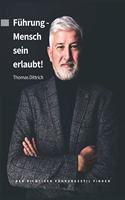 Führung - Mensch sein erlaubt!