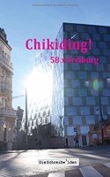 Chikiding!