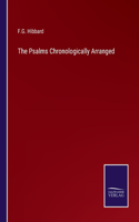 The Psalms Chronologically Arranged