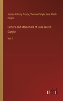 Letters and Memorials of Jane Welsh Carlyle