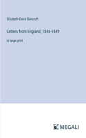 Letters from England, 1846-1849