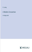 Modern Zoroastrian: in large print