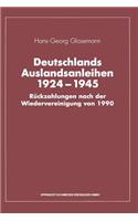 Deutschlands Auslandsanleihen 1924-1945