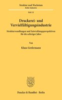 Druckerei- Und Vervielfaltigungsindustrie