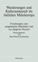 Wanderungen Und Kulturaustausch Im Östlichen Mitteleuropa