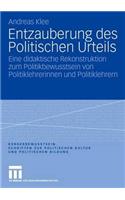 Entzauberung Des Politischen Urteils