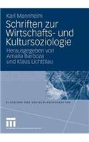 Schriften Zur Wirtschafts- Und Kultursoziologie