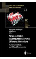 Advanced Topics in Computational Partial Differential Equations