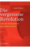 Die vergessene Revolution oder die Wiedergeburt des antiken Wissens