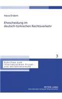 Ehescheidung im deutsch-tuerkischen Rechtsverkehr