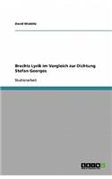 Brechts Lyrik im Vergleich zur Dichtung Stefan Georges