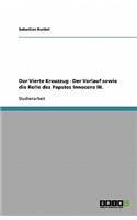 Der Vierte Kreuzzug - Der Verlauf sowie die Rolle des Papstes Innocenz III.