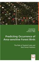 Predicting Occurrence of Area-sensitive Forest Birds