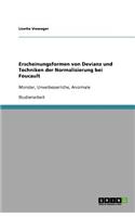 Erscheinungsformen von Devianz und Techniken der Normalisierung bei Foucault