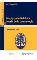 Gruppi, Anelli Di Lie E Teoria Della Coomologia