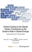 Carbon Cycling in the Glacial Ocean