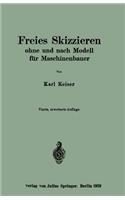 Freies Skizzieren Ohne Und Nach Modell Für Maschinenbauer