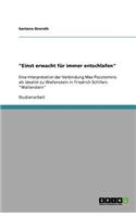 "Einst erwacht für immer entschlafen": (German)