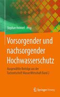 Vorsorgender Und Nachsorgender Hochwasserschutz