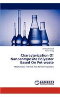 Characterization of Nanocomposite Polyester Based on Pet-Waste