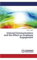 Internal Communications and the Effect on Employee Engagement