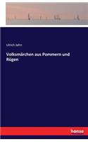 Volksmärchen aus Pommern und Rügen