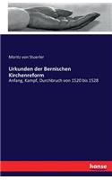 Urkunden der Bernischen Kirchenreform
