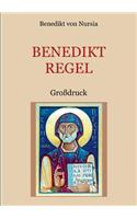 Die Benediktregel. Regel des heiligen Vaters Benedikt im Großdruck.