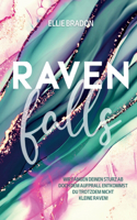 Raven falls: Ein verbotener Liebesroman