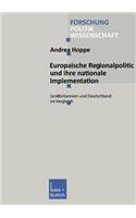 Europäische Regionalpolitik Und Ihre Nationale Implementation