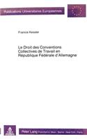 Droit Des Conventions Collectives de Travail En République Fédérale d'Allemagne