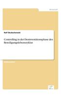 Controlling in der Desinvestitionsphase des Beteiligungslebenszyklus: (German)