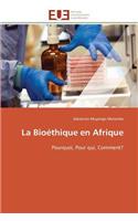 La Bioéthique En Afrique