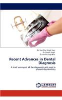 Recent Advances in Dental Diagnosis