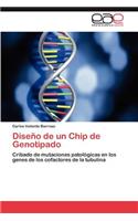 Diseno de Un Chip de Genotipado