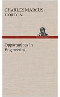 Opportunities in Engineering