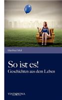 So Ist Es!