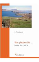 Was Glauben Sie ...: (German)