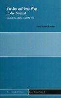 Persien Auf Dem Weg in Die Neuzeit